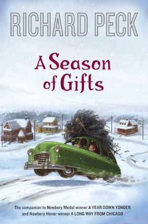 A Season of Gifts by Richard Peck