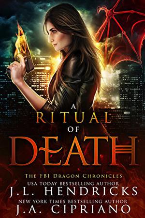 A Ritual of Death (The FBI Dragon Chronicles #2)