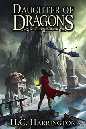 Daughter of Dragons by H.C. Harrington