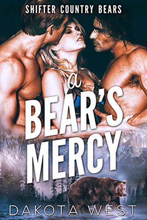 A Bear's Mercy (Shifter Country Bears #3)