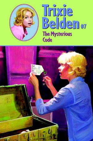 The Mysterious Code (Trixie Belden #7)