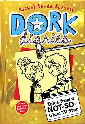Tales from a Not-So-Glam TV Star (Dork Diaries #7)