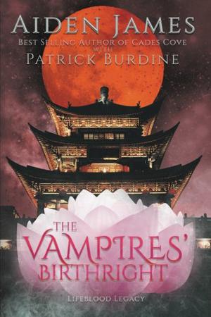 The Vampires' Birthright by Aiden James, Patrick Burdine