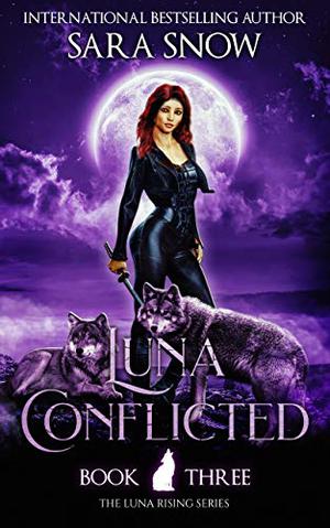 Luna Conflicted (Luna Rising #3)