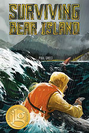 Surviving Bear Island by Paul Greci