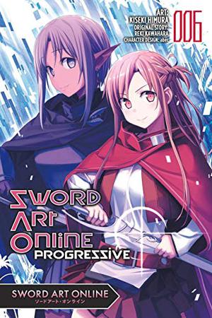 Sword Art Online Progressive Manga, Vol. 6 (Sword Art Online: Progressive Manga #6)