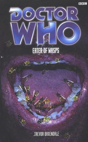 Doctor Who: Eater of Wasps (Eighth Doctor Adventures #45)
