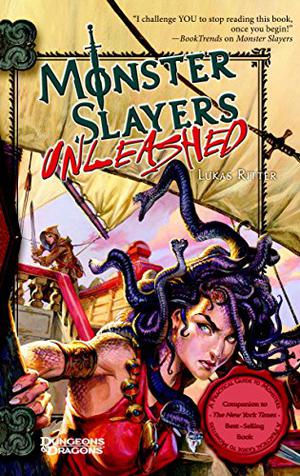 Monster Slayers: Unleashed by Lukas Ritter, Jeff Sampson