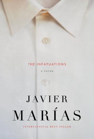 The Infatuations by Javier Marías