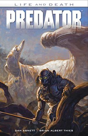 Predator: Life and Death (Life and Death #1)