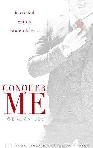 Conquer Me (Royals Saga #2)
