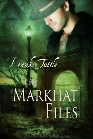 The Markhat Files (Markhat #1-2 & 4)