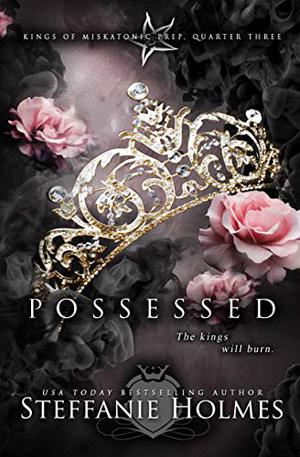 Possessed by Steffanie Holmes