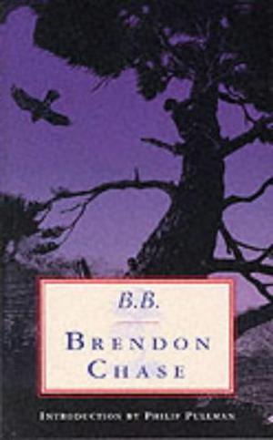 Brendon Chase by B.B., Philip Pullman