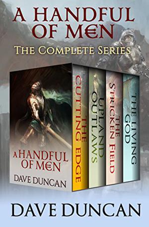 A Handful of Men by Dave Duncan