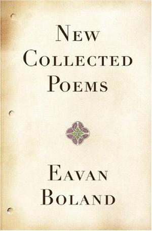 New Collected Poems by Eavan Boland