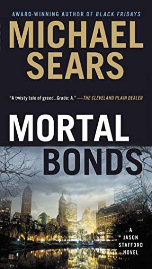Mortal Bonds by Michael Sears, John Bedford Lloyd