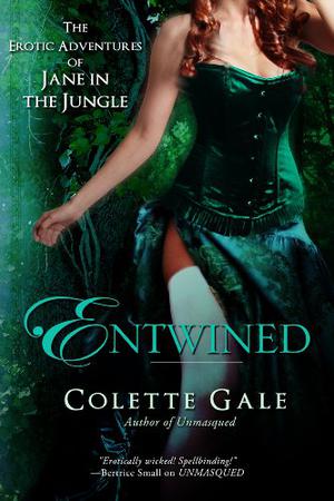 Entwined: Jane in the Jungle by Colette Gale