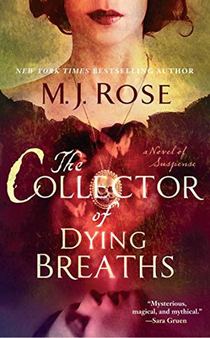 The Collector of Dying Breaths: A Novel of Suspense (Reincarnationist #6)