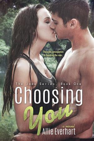 Choosing You (Jade #1)