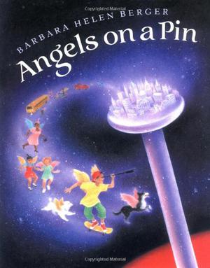 Angels on a Pin by Barbara Helen Berger