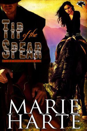 Tip of the Spear (Amazon Western #1)