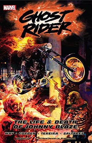 Ghost Rider, Vol. 2: The Life & Death of Johnny Blaze by Daniel Way, Richard Corben, Javier Saltares