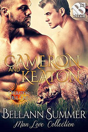 Cameron and Keaton (Operation True One #1)