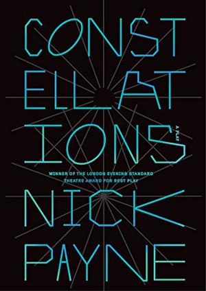 Constellations by Nick Payne