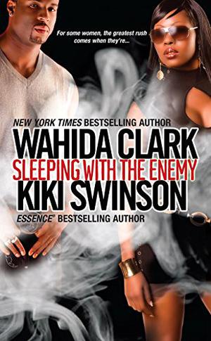 Sleeping With The Enemy by Wahida Clark, Kiki Swinson