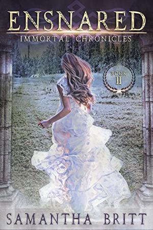 Ensnared (Immortal Chronicles #2)