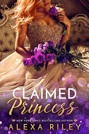 Claimed Princess (The Princess #3)