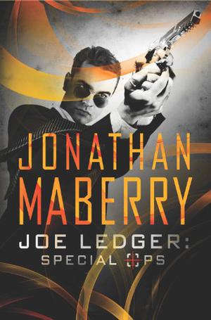 Joe Ledger: Special Ops (Joe Ledger #5.5)