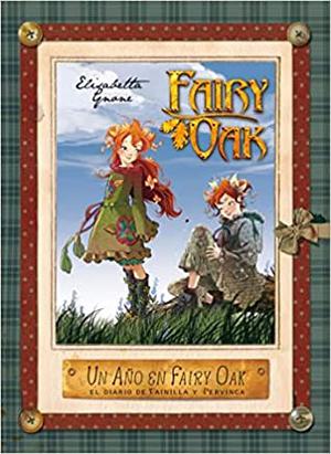 Un año en Fairy Oak by Elisabetta Gnone