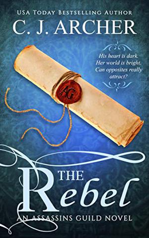 The Rebel (Assassins Guild #2)
