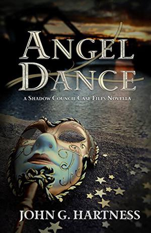 Angel Dance  (Shadow Council Case Files #3) (Quincy Harker, Demon Hunter #11)