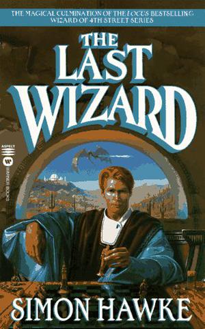 The Last Wizard by Simon Hawke