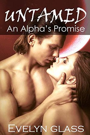 An Alpha's Promise by Evelyn Glass