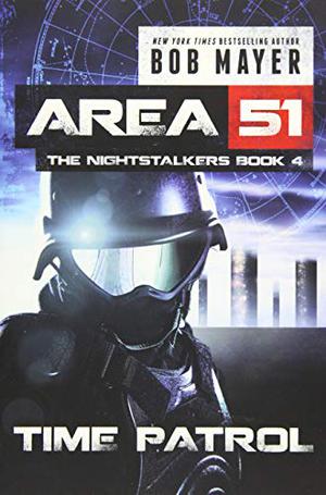 Time Patrol (Area 51: Time Patrol #0)
