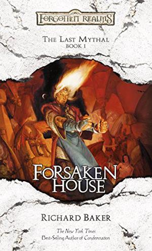 Forsaken House by Richard Baker