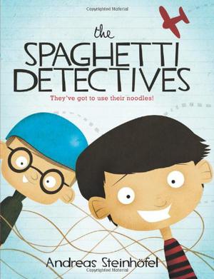 The Spaghetti Detectives by Andreas Steinhöfel