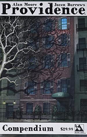 Providence Compendium by Alan Moore, Jacen Burrows