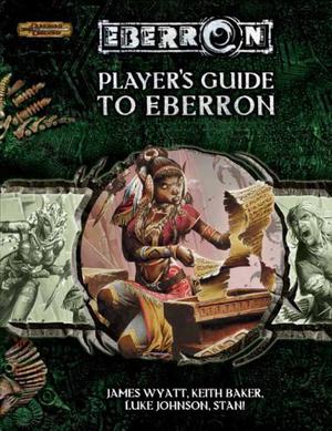 Player's Guide to Eberron (Eberron D&D 3.5 manuals #7)