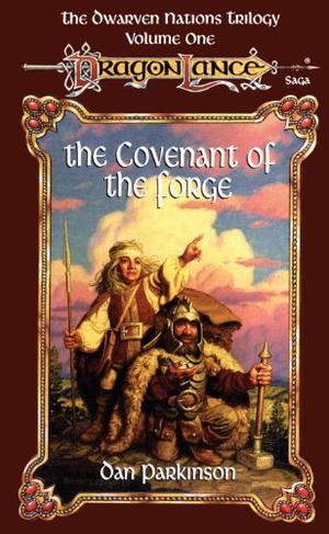 The Covenant of the Forge (Dragonlance: Dwarven Nations #1)