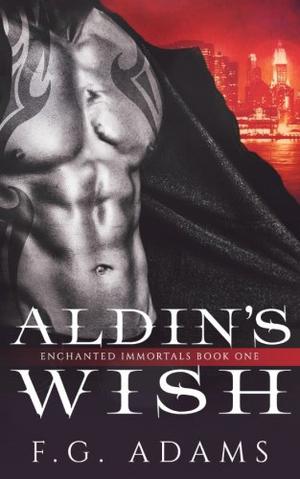 Aldin's Wish (Enchanted Immortals #1)
