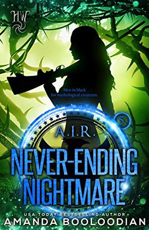 Never-Ending Nightmare (AIR #5)