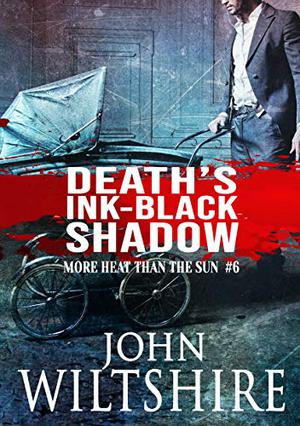 Death's Ink-Black Shadow (More Heat Than the Sun #6)