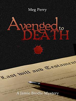 Avenged to Death (Jamie Brodie Mystery #10)