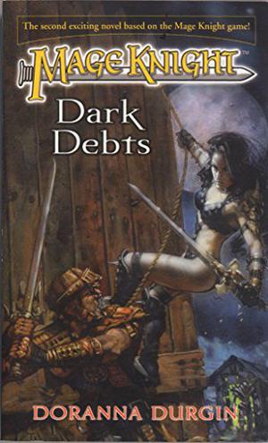 Dark Debts (Mage Knight #2)