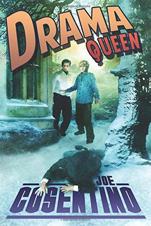Drama Queen by Joe Cosentino